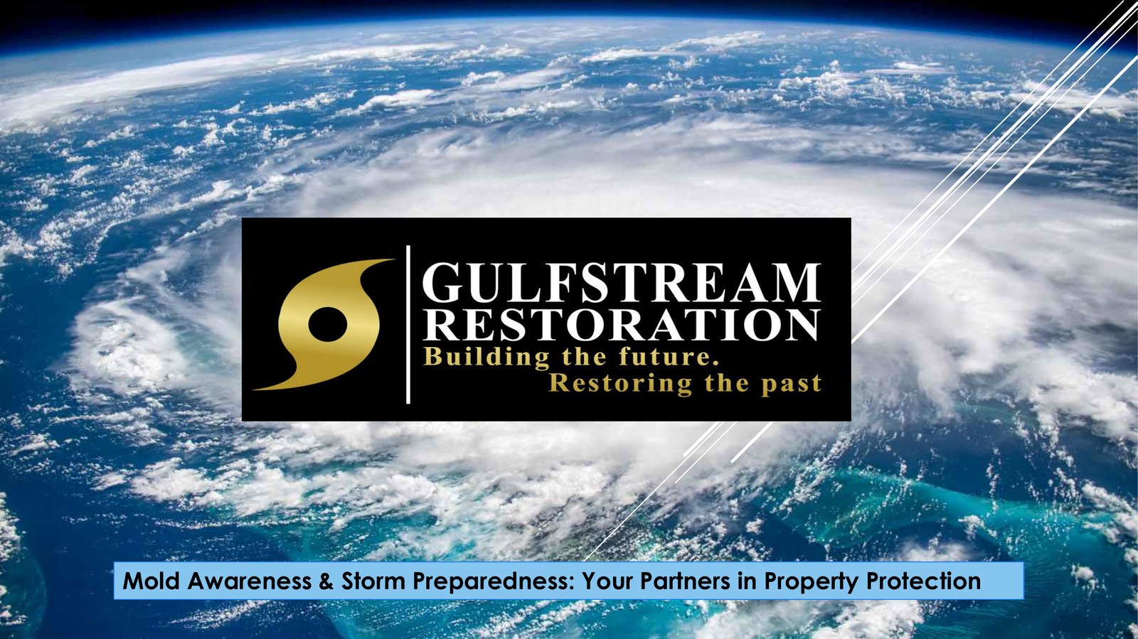 Gulfstream Restoration mold awareness and storm preparedness presentation cover